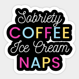 Sobriety Coffee Ice Cream Naps Alcoholic Recovery Sticker